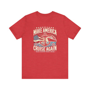 Make America Cruise Again T-shirt