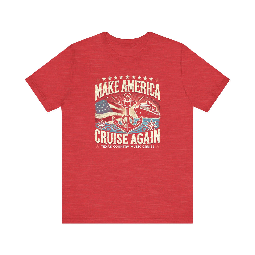 Make America Cruise Again T-shirt